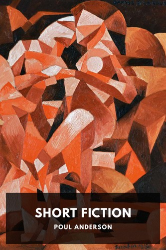 Short Fiction by Poul Anderson