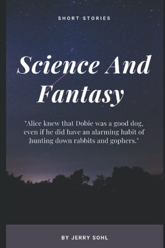 Short Stories of Science And Fantasy by Sohl, Jerry