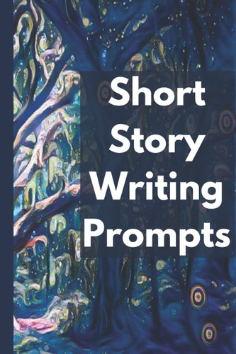 Short Story Writing Prompts: Fantasy and Science Fiction for Young Adult+ by Hobbies, Sofa's