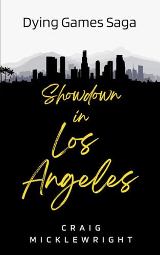 Showdown In Los Angeles by Craig Micklewright