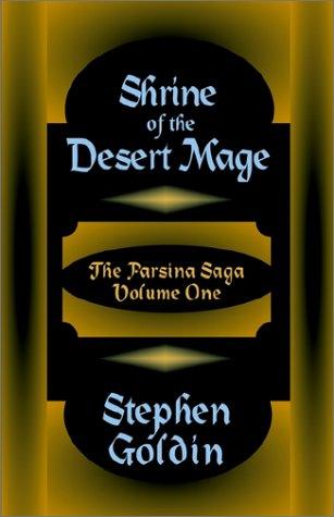 Shrine of the Desert Mage by Stephen Goldin