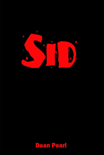Sid by DEAN. PEARL