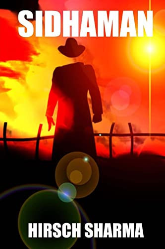Sidhaman Most Fantastic Thriller by Hirsch Sharma