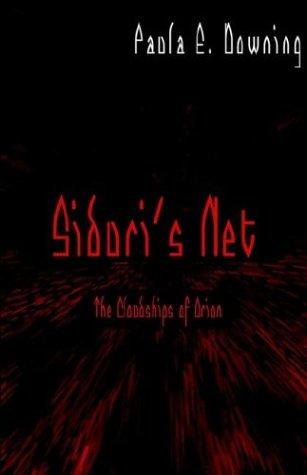 Siduri's Net by Paula E. Downing