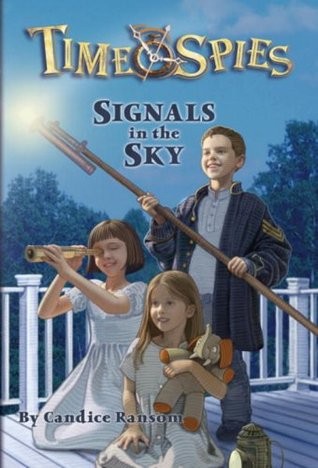 Signals in the Sky (Time Spies #5) by Candice F. Ransom