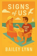 Signs of US by Bailey Lynn