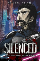 Silenced by Kevin Alan