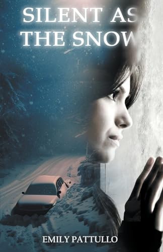 Silent as the Snow by Emily Pattullo