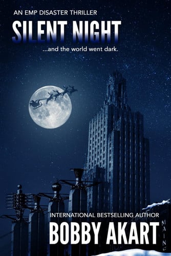 Silent Night: A Standalone EMP Disaster Thriller by Akart, Bobby