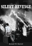 Silent Revenge by Barrett, Ronald W.