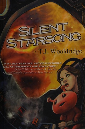 Silent Starsong by T. J. Wooldridge