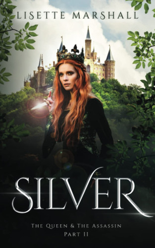 Silver A Steamy Fantasy Romance by Lisette Marshall