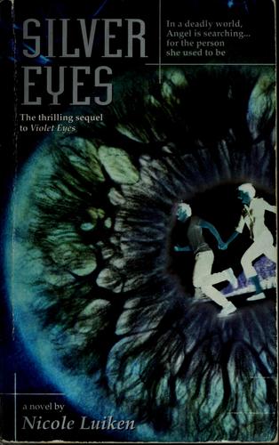 Silver eyes by N. M. Luiken