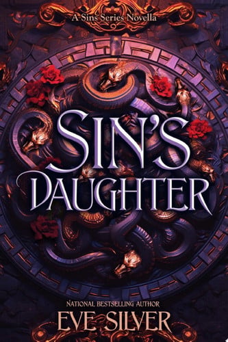 Sin's Daughter: A dark fantasy romance novella A Sins Series Novella by Eve Silver