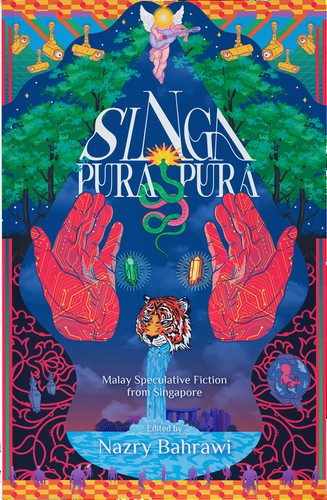 Singa-Pura-Pura by Bani Haykal.