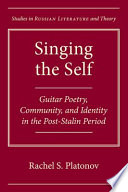 Singing the Self by Rachel S. Platonov