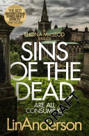 Sins of the Dead: a Rhonda MacLeod Novel 13 by Lin Anderson