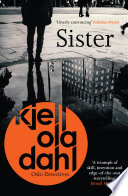 Sister by Kjell Ola Dahl