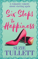 Six Steps To Happiness by Suzie Tullett