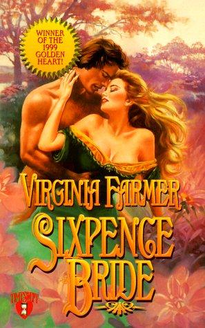 Sixpence bride by Virginia Farmer