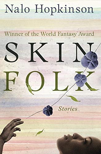 Skin Folk by Nalo Hopkinson