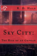Sky City by R. D. Hale