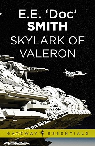 Skylark Of Valeron by Edward E. Smith