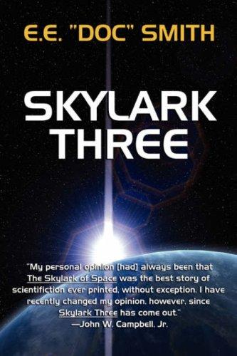 Skylark Three by Edward E. Smith