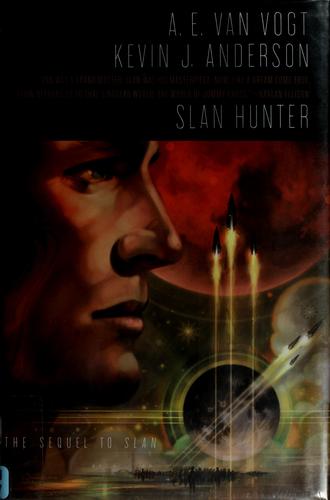 Slan hunter by A. E. van Vogt