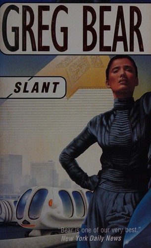 Slant by Greg Bear
