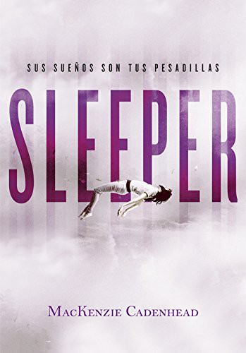 Sleeper by MacKenzie Cadenhead
