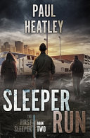 Sleeper Run by Paul Heatley