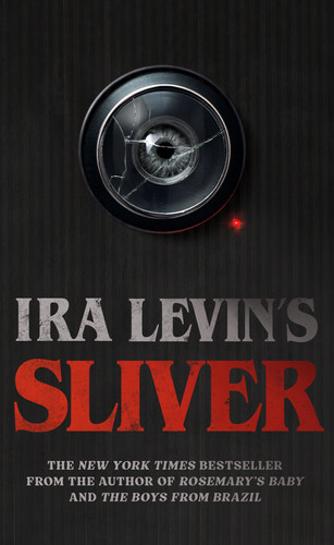 Sliver A Novel by Ira Levin