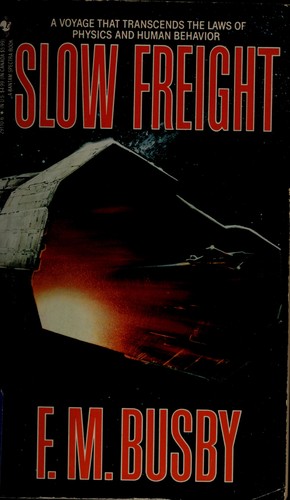 Slow Freight by F. M. Busby