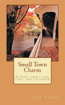 Small Town Charm by Jan Theel