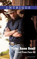 Small-Town Face-Off by Tyler Anne Snell