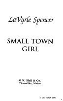 Small Town Girl by LaVyrle Spencer