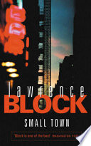 Small Town by Lawrence Block