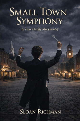 Small Town Symphony by Richman, Sloan
