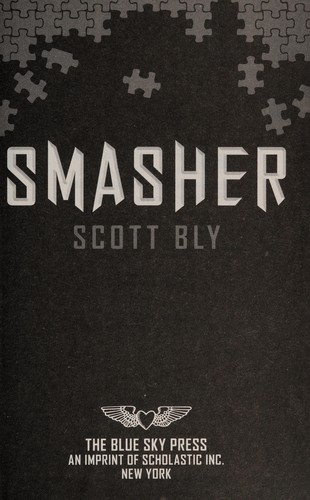 Smasher by Scott Bly