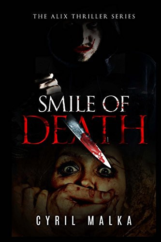 Smile of Death The Alix Thriller Series by Cyril Malka