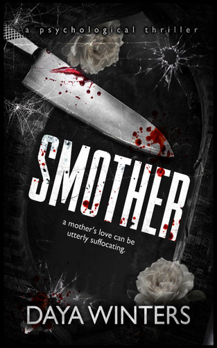Smother (Smother Series) by Winters, Daya