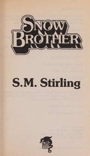 Snow Brother: A Novel by S. M. Stirling