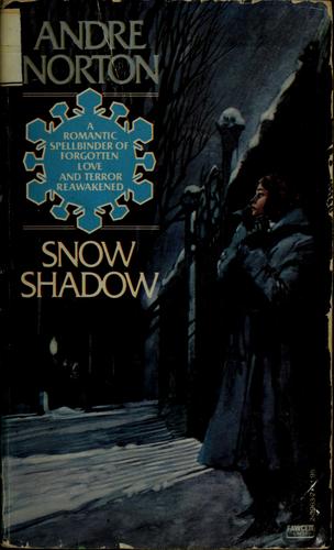 Snow shadow by Andre Norton