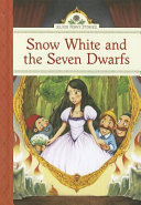 Snow White and the Seven Dwarfs by Deanna McFadden