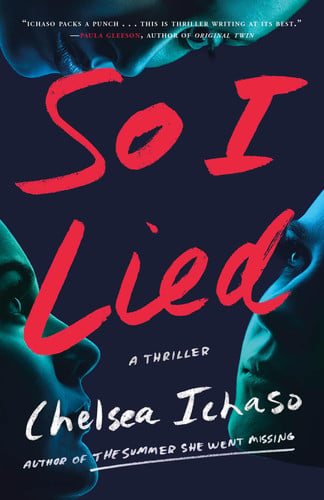 So I Lied A Thriller by Chelsea Ichaso