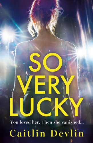 So Very Lucky by Caitlin Devlin