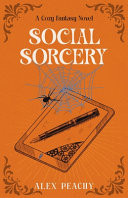 Social Sorcery by Alex Peachy