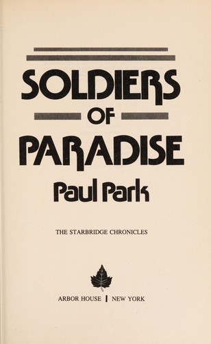 Soldiers of Paradise by Paul Park
