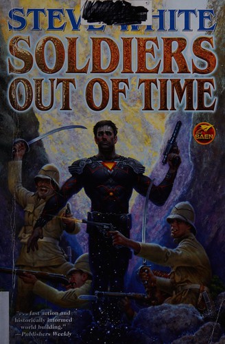 Soldiers out of time by Steve White